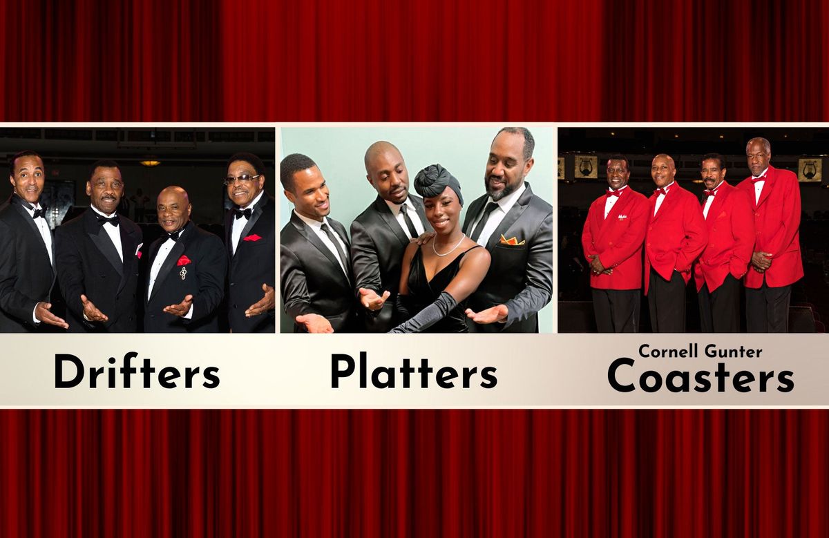The Drifters, The Platters and Cornell Gunter\u2019s Coasters