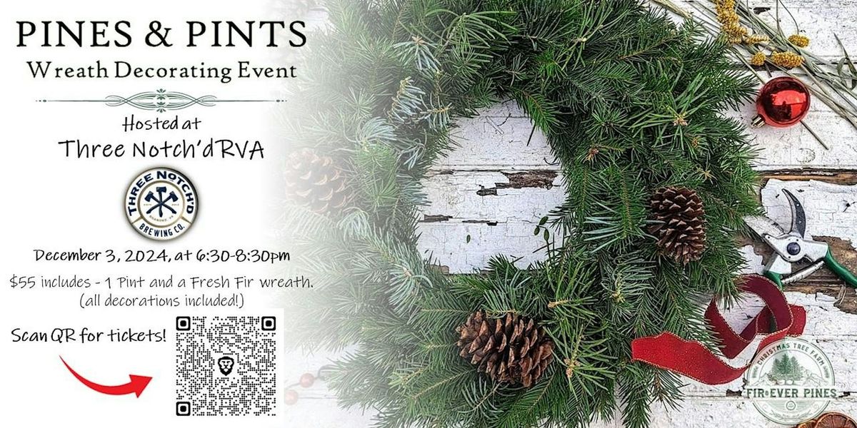 Pines & Pints - Wreath Decorating Event at Three Notch'd Brewery - Richmond