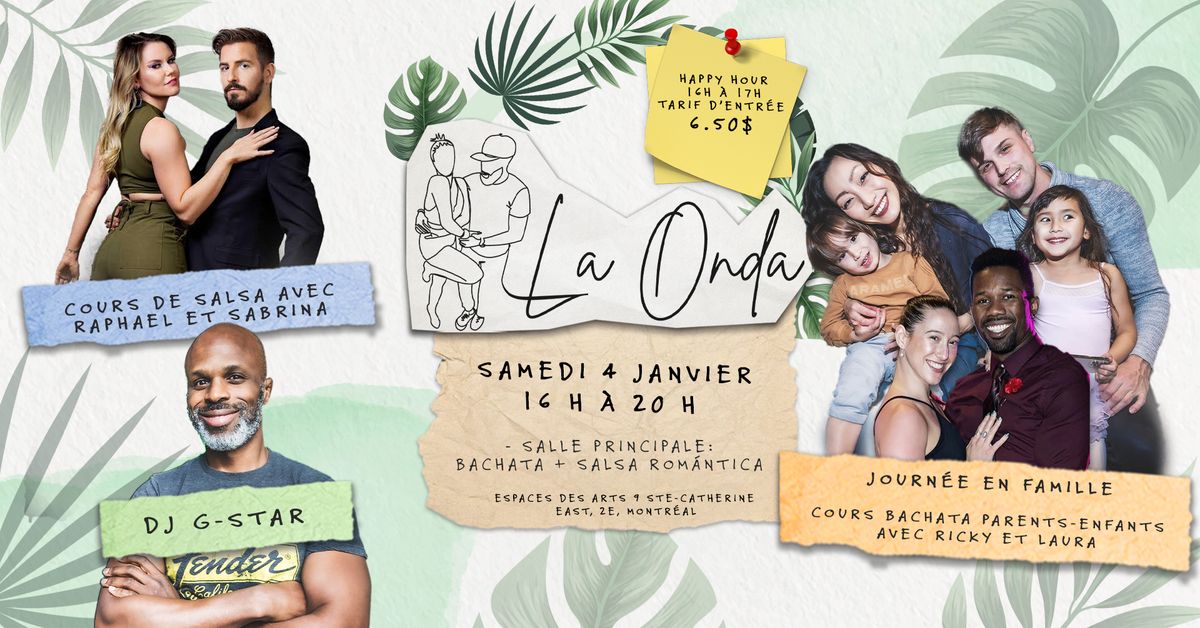 La Onda Social - 4 Janvier (Journ\u00e9e en Famille) \ud83d\udc9a\ud83e\uddd1\u200d\ud83e\uddd1\u200d\ud83e\uddd2\u200d\ud83e\uddd2