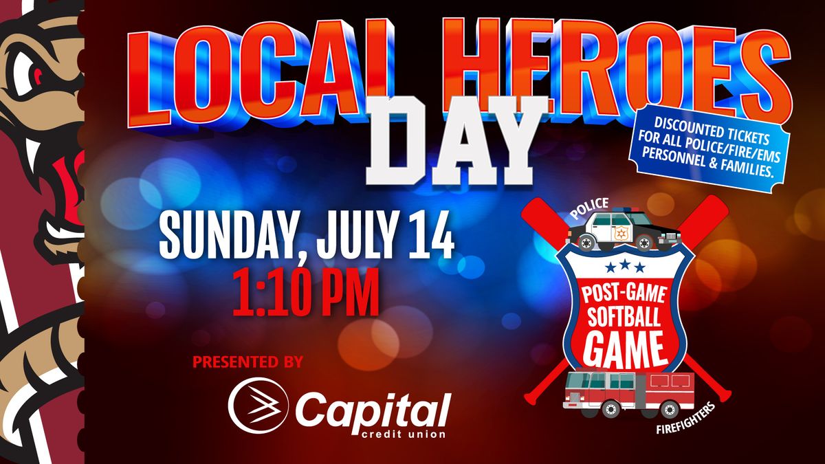 Local Heroes Day w\/ Postgame Police\/Firefighter Softball Game