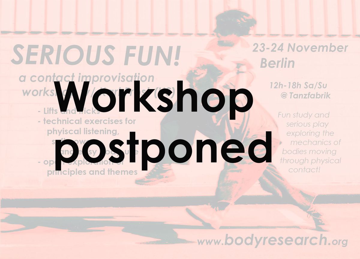 workshop postponed - SERIOUS FUN! CI with Karl Frost: Berlin