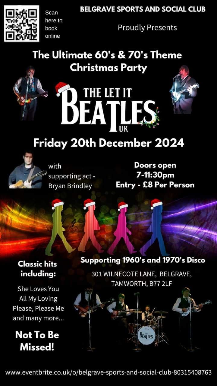 The ultimate Christmas party featuring Let it beatles plus support from Bryan Brindley plus disco 