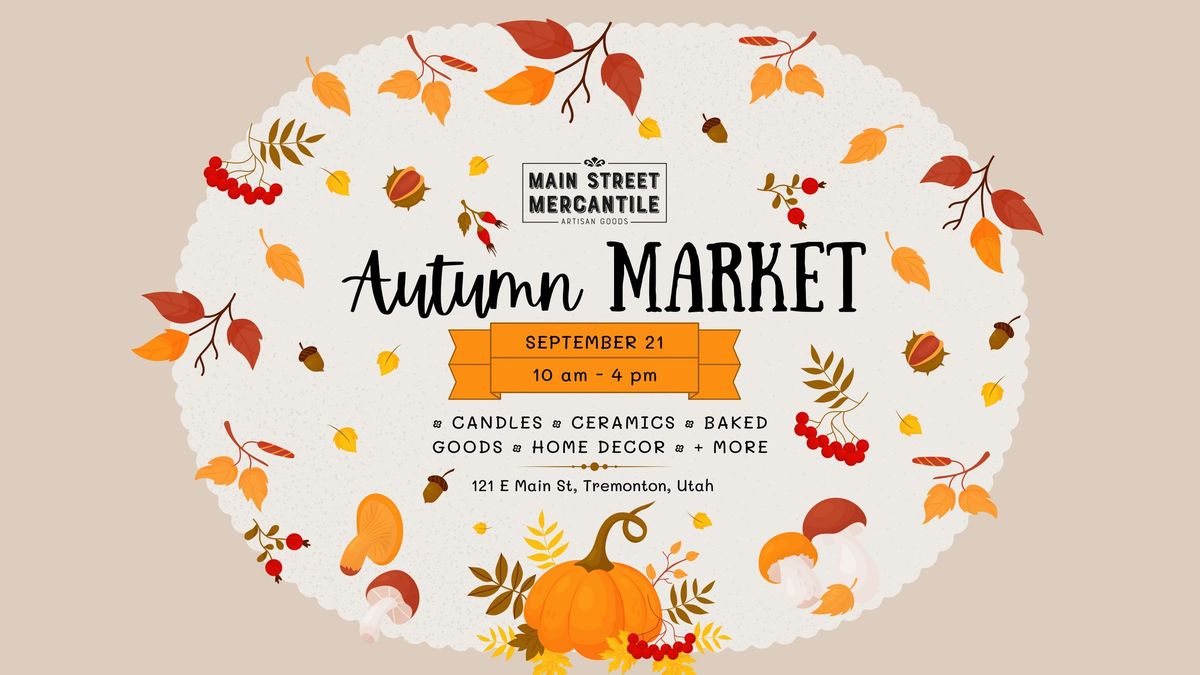 Autumn Market with Main Street Mercantile