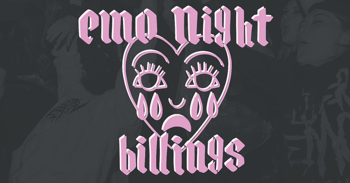Emo Night Billings - One Last Time