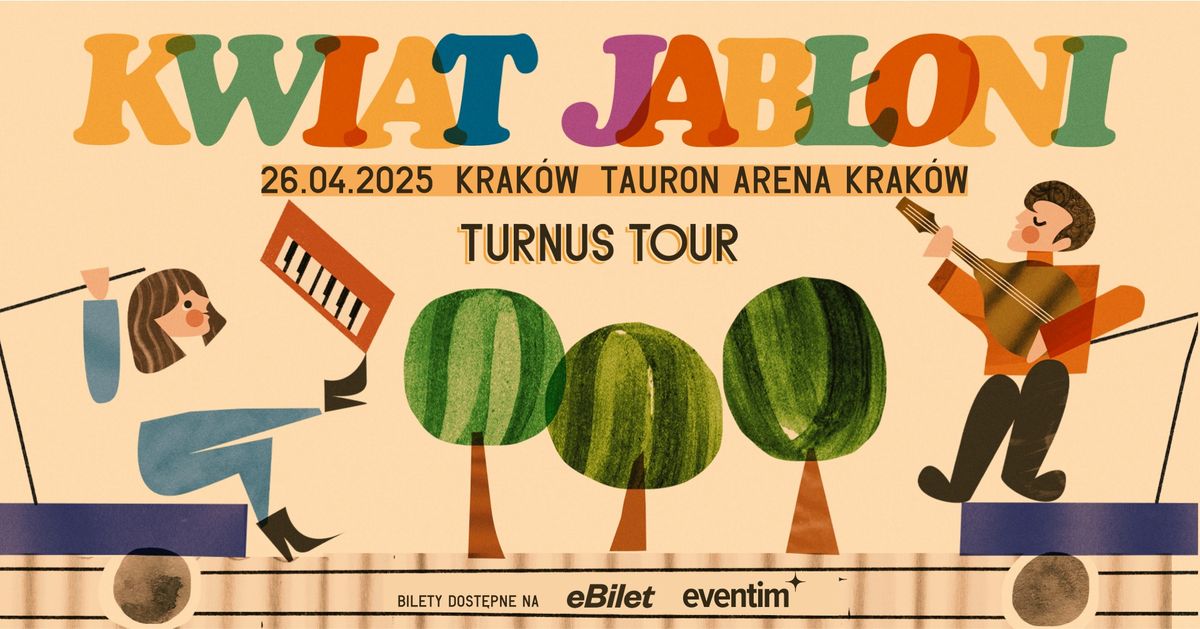 KWIAT JAB\u0141ONI | TURNUS TOUR | 26.04.2025 | KRAK\u00d3W