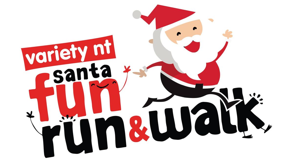 Variety NT Santa Fun Run & Walk