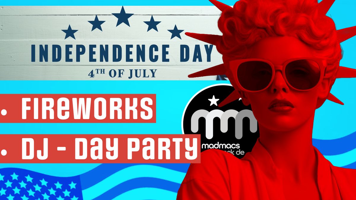 4th of July  Dj - Day Party & Fireworks - Watch Party