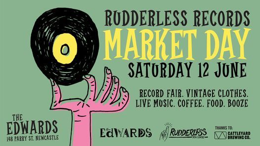 Rudderless Records Market Day The Edwards Newcastle 12 June 21