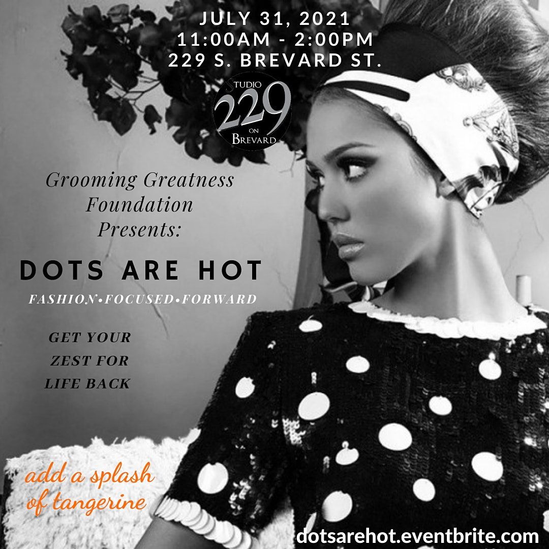"Dots Are Hot" Ladies Brunch & Fashion Show Experience