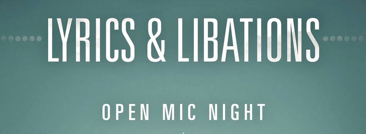 Lyrics & Libations Open Mic: Indianapolis