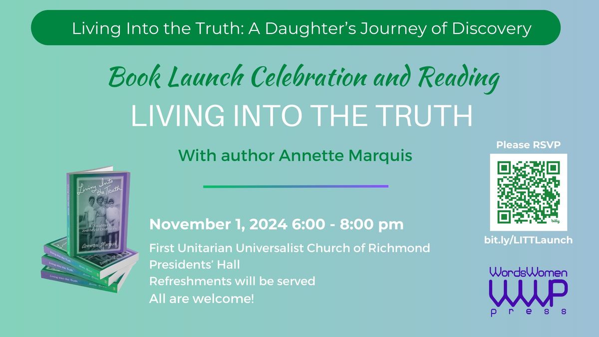 Living Into the Truth Book Launch Celebration and Reading