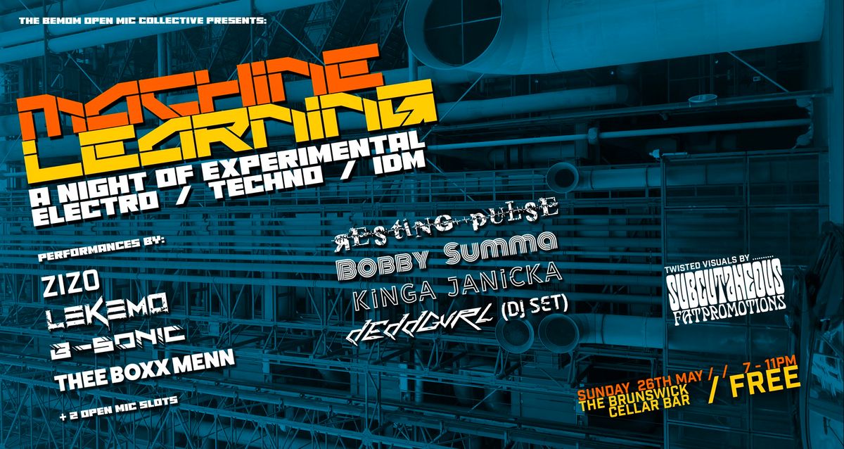 'Machine Learning' - a FREE night of Experimental Electronic Music
