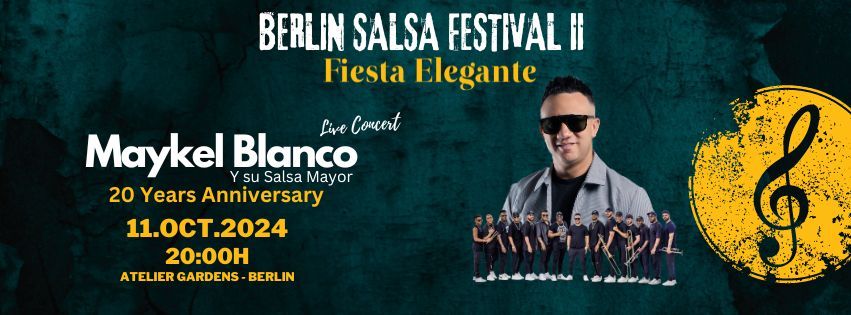 Maykel Blanco y Su Salsa Mayor - Berlin - 20 years Anniversary, Party & Workshops