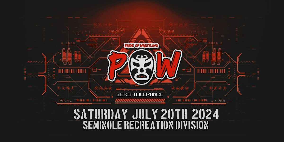 Pride of Wrestling Presents POW 34 Zero Tolerance