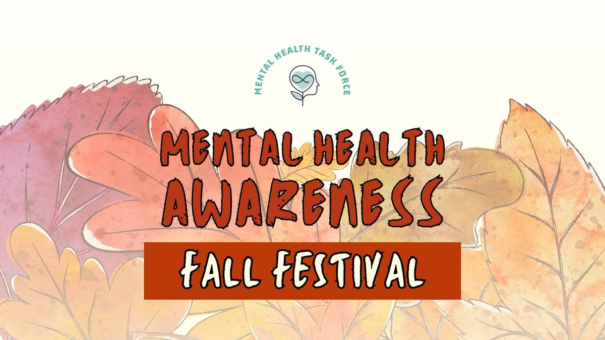 Mental Health Awareness Fall Festival