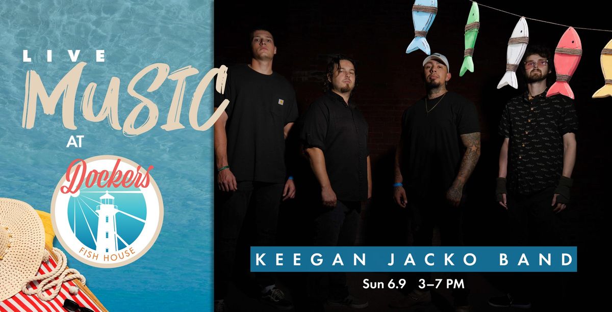 Keegan Jacko Band Live @ Dockers