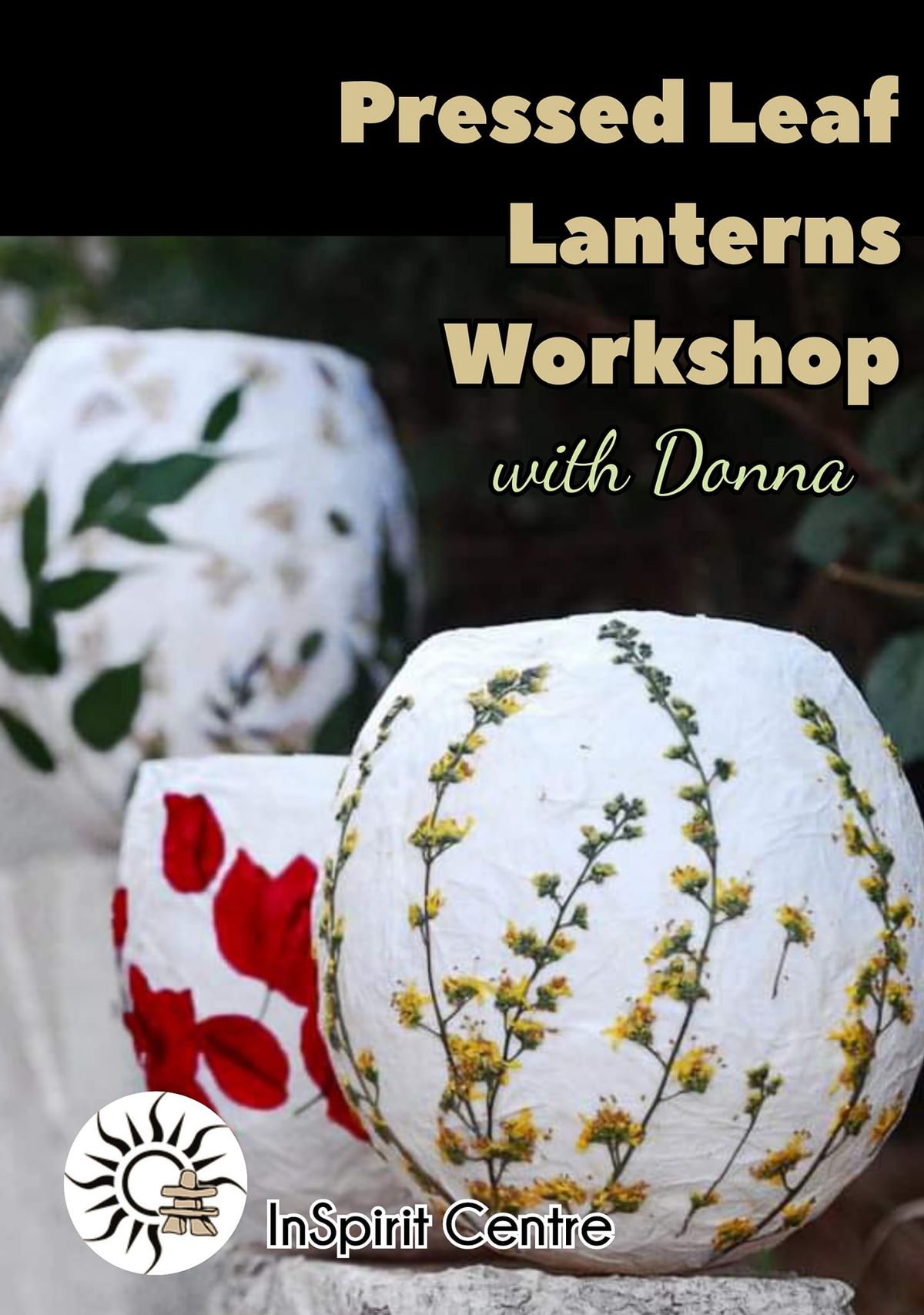 Pressed Leaf Lantern Workshop with Donna