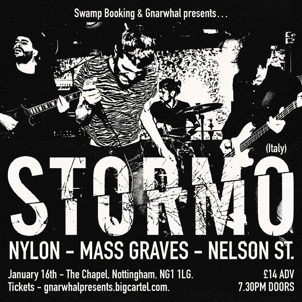 Stormo (Italy) \/ Nylon \/ Mass Graves \/ Nelson St. @ The Chapel