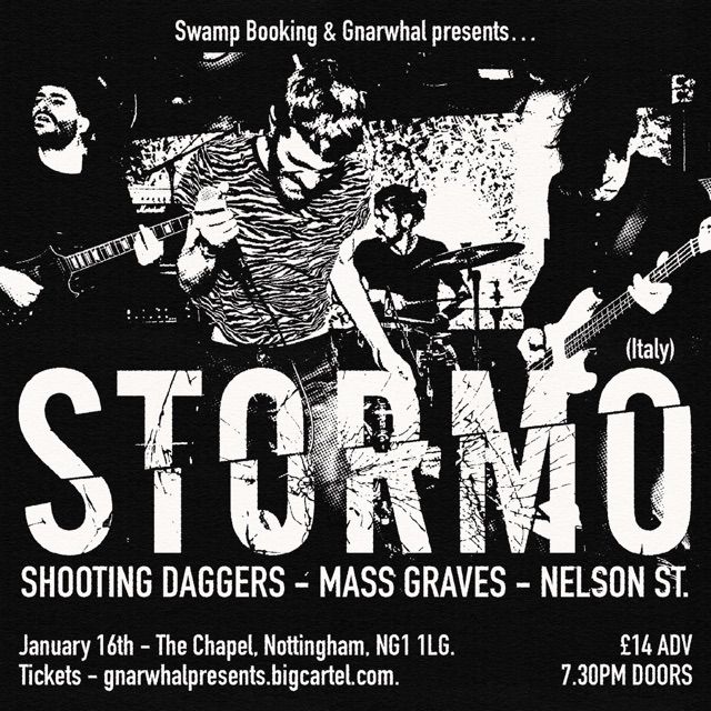 Stormo (Italy) \/ Shooting Daggers \/ Mass Graves \/ Nelson St. @ The Angel