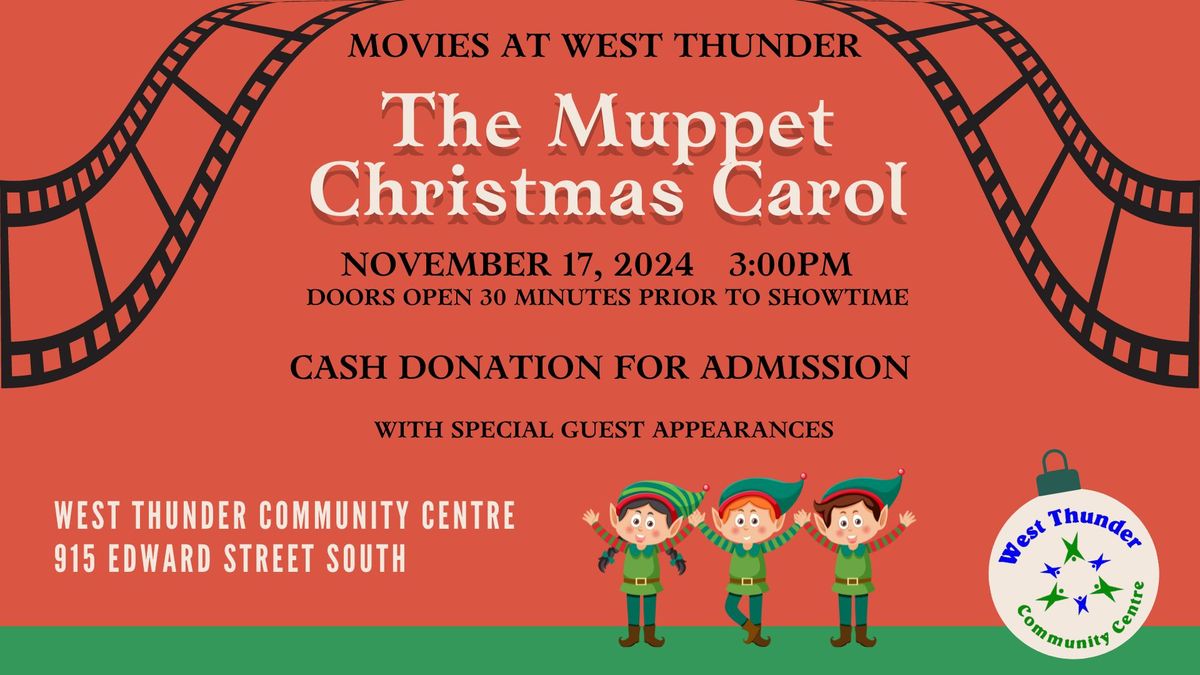 Movies at West Thunder, The Muppet Christmas Carol