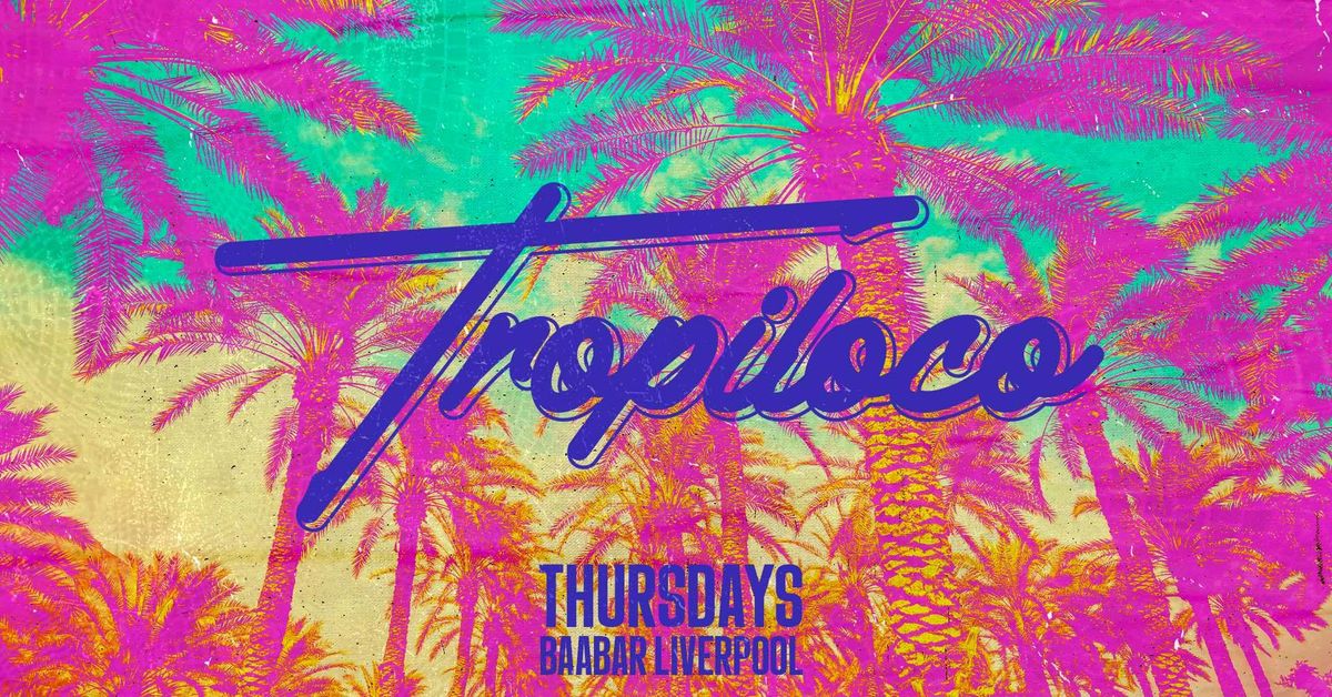 \ud83c\udfb2\ud83c\udfa9 TROPILOCO \/\/ TROPIOPOLY LAUNCH \ud83c\udfa9\ud83c\udfb2 BAABAR THURSDAY \/\/ CHECK @TROPILOCO_LIVERPOOL INSTA TO PLAY