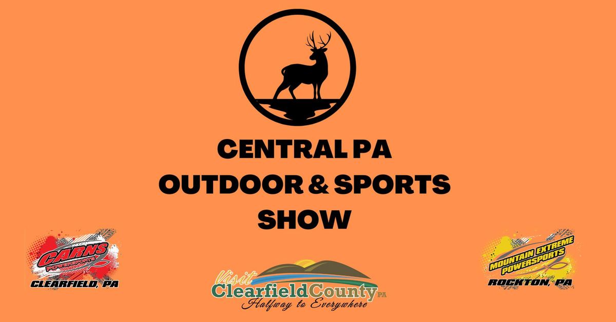 Central PA Outdoor & Sports Show