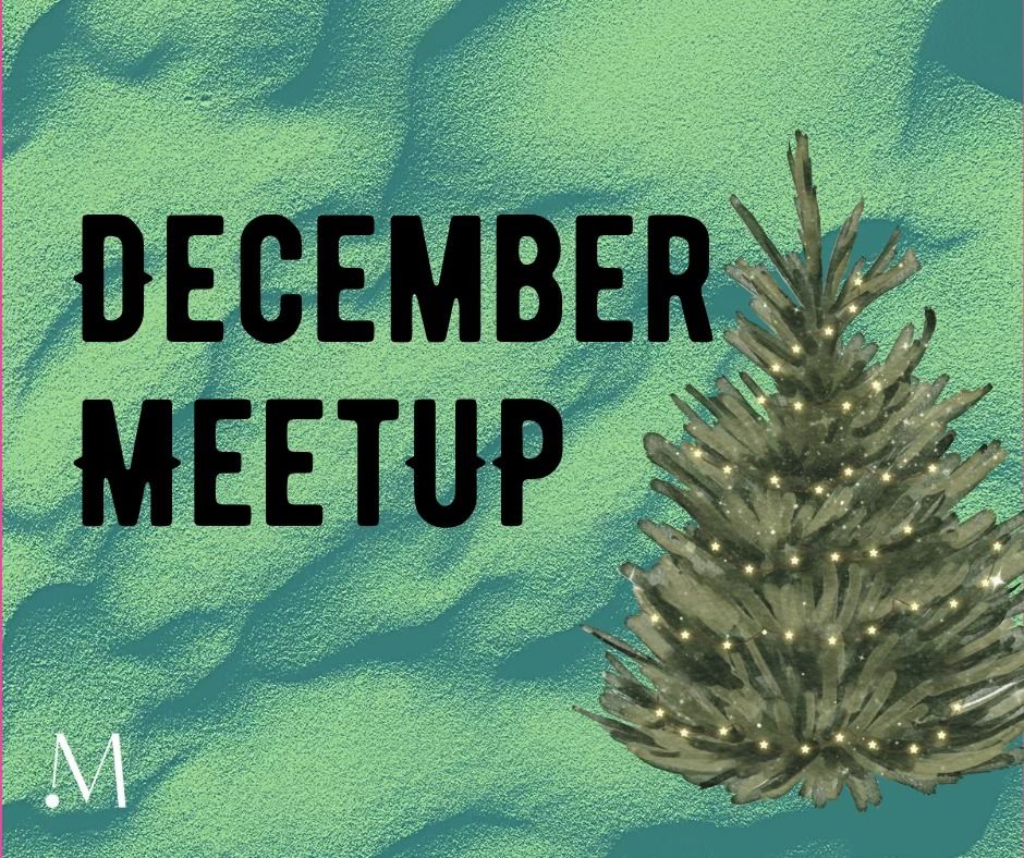 December 2nd MOMCo Meetup