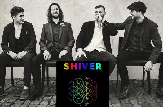 SHIVER \u2013 A Coldplay-Tribute