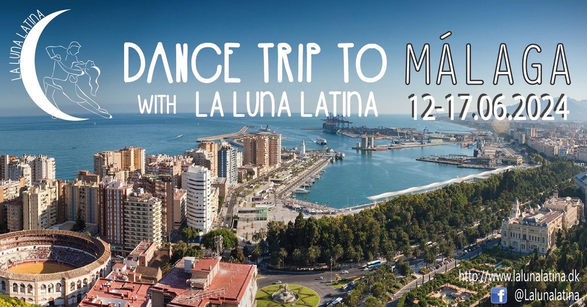 7th Dance Trip to M\u00e1laga with La Luna Latina
