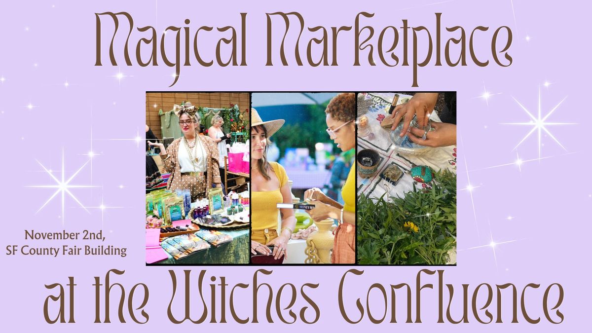 Magical Marketplace at the Witches Confluence