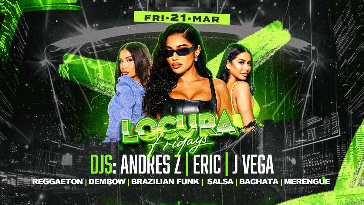 LOCURA FRIDAYS @PARADISE