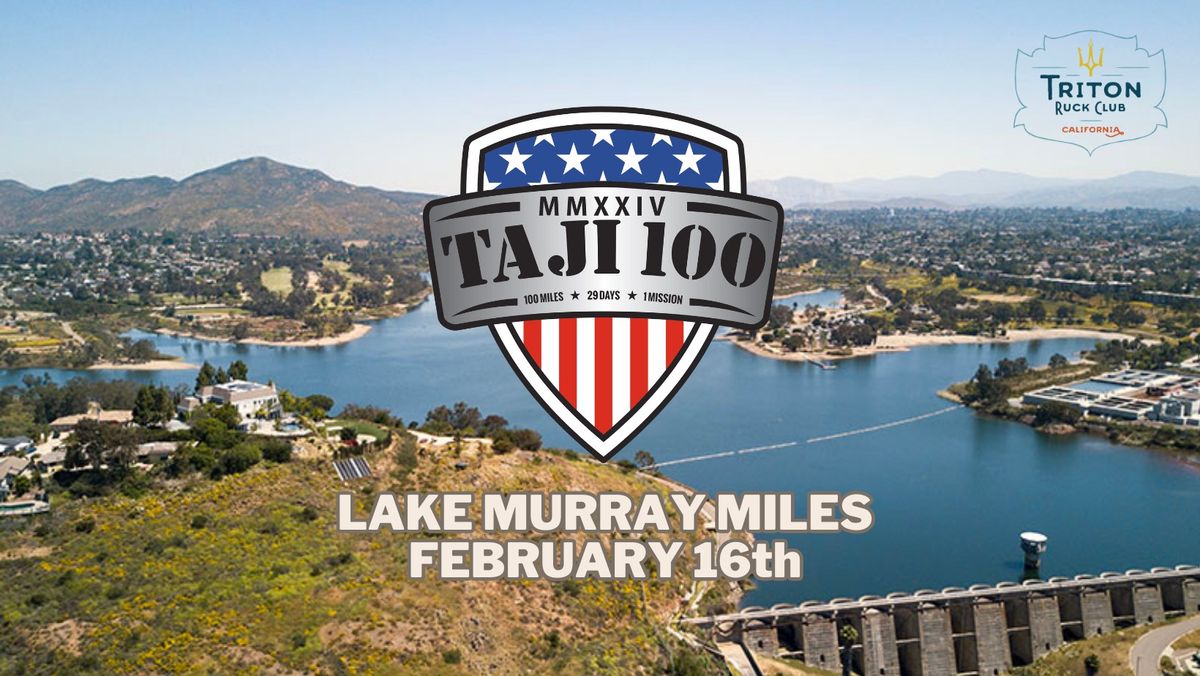 LAKE MURRAY ALL LEVELS RUCK, February - TAJI 100 Miles - Triton Ruck Club, San Diego