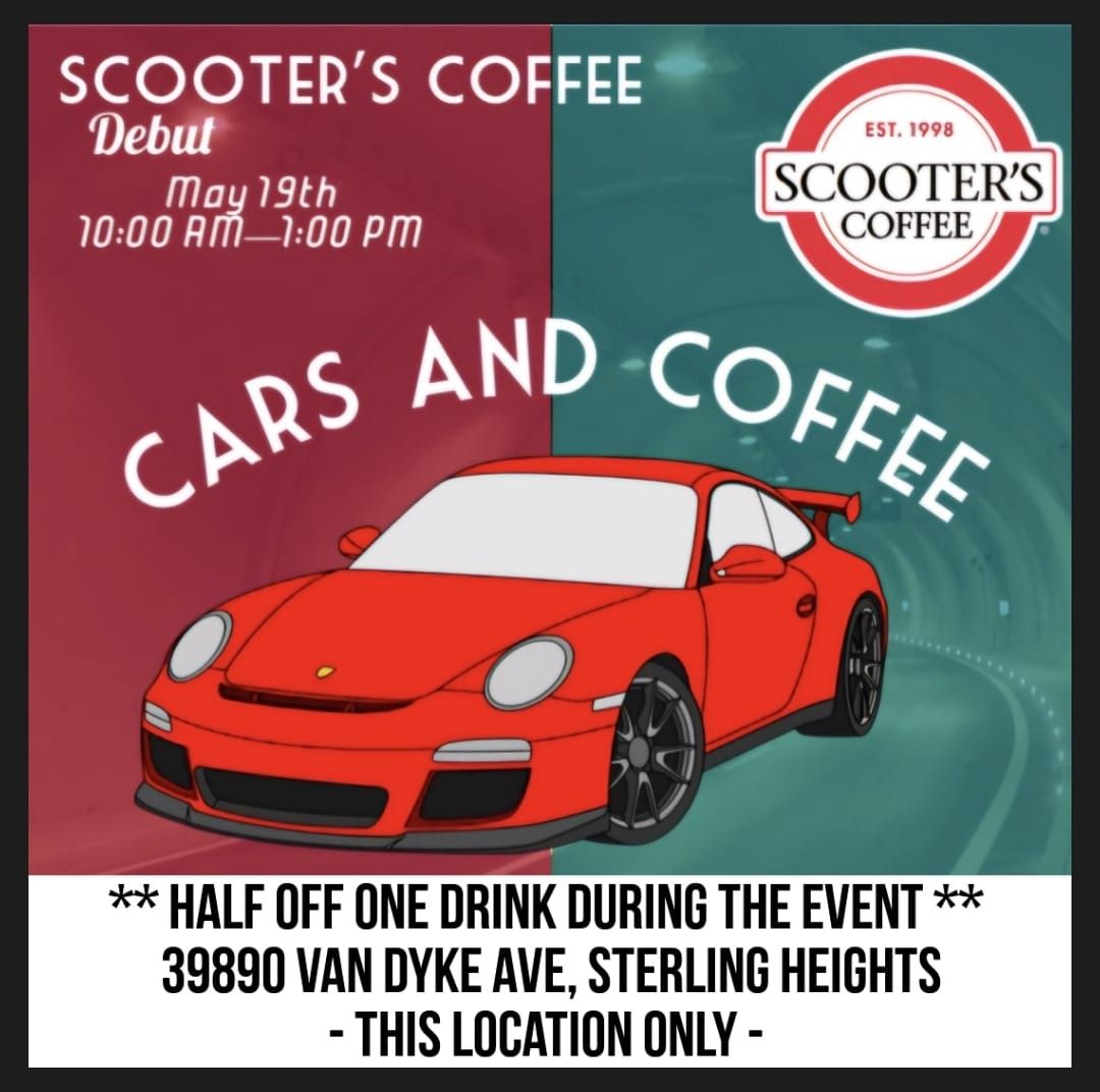 Cars and Coffee with Scooter's Coffee