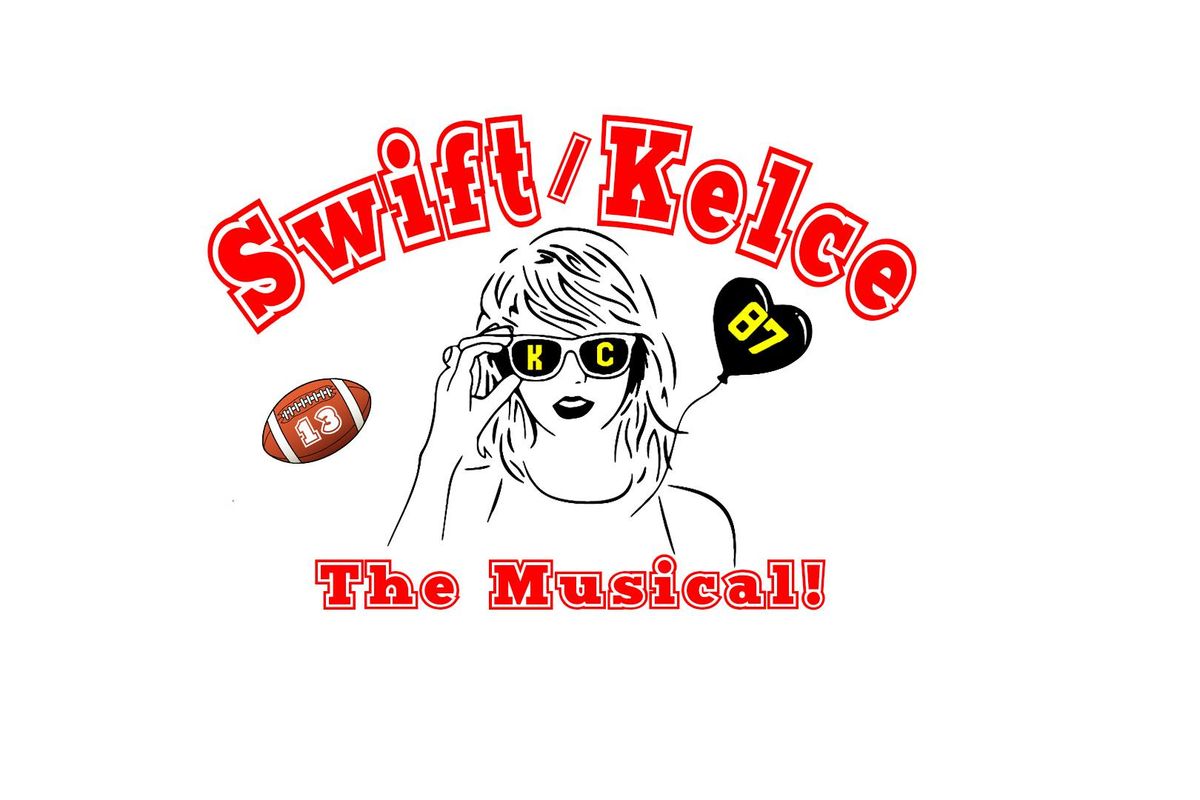 Monday Drama | Swift\/Kelce: The Musical!