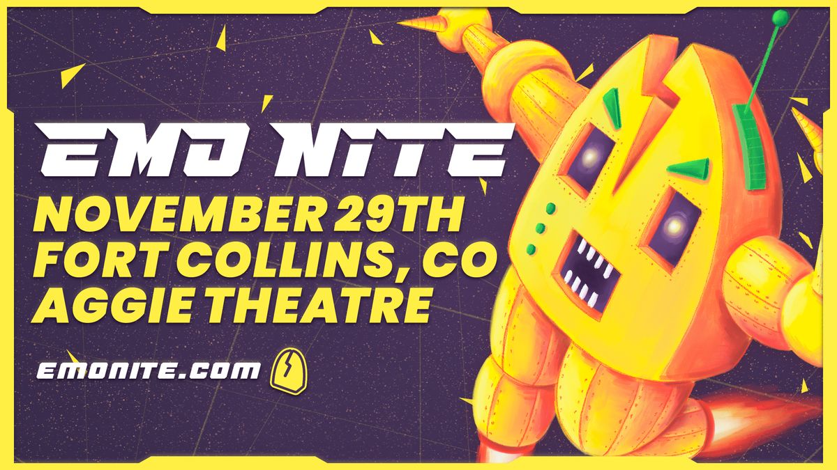 Emo Nite at Aggie Theatre - FORT COLLINS, CO