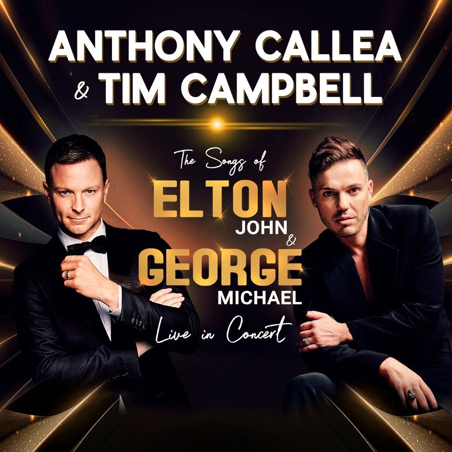 ANTHONY CALLEA & TIM CAMPBELL, The Songs of Elton & George