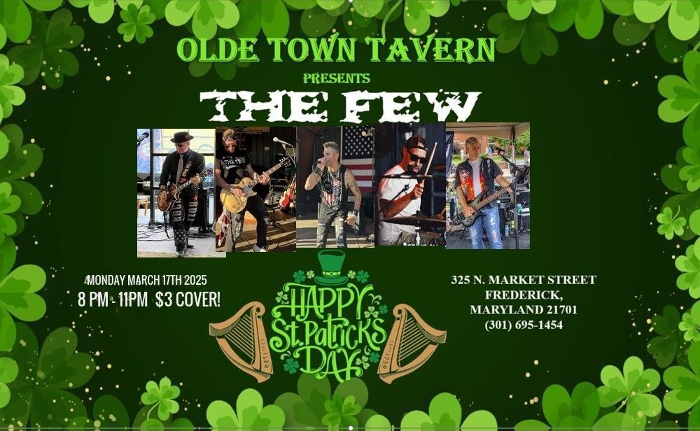 CELEBRATE ST PATRICK'S DAY with The FEW!!!!! OLDE TOWNE TAVERN