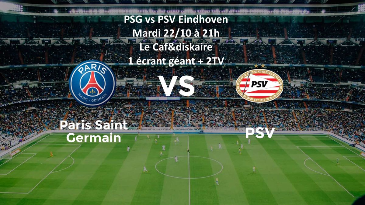 PSG Vs PSV Eindhoven (LdC)