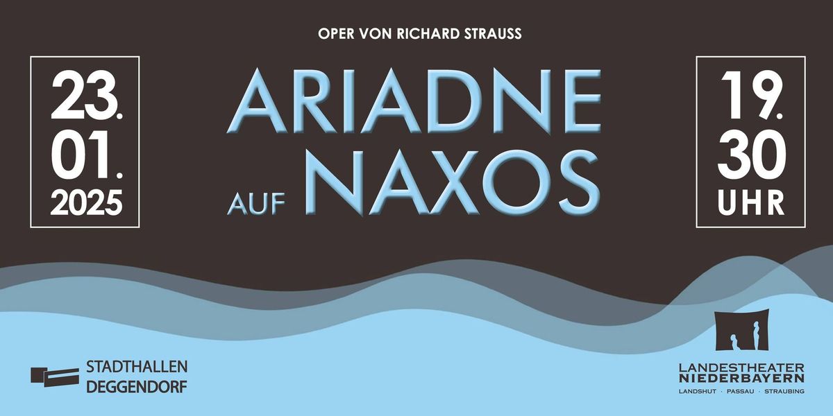 Ariadne auf Naxos - Oper von Richard Strauss (Deggendorf)