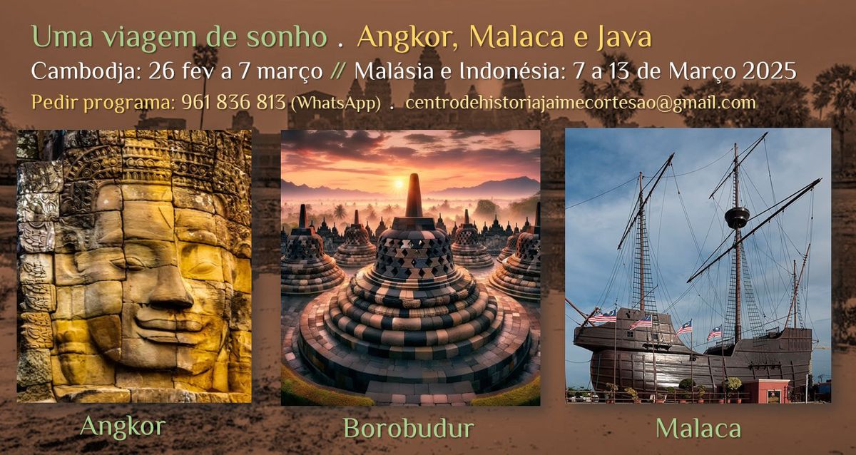 Viagem de sonho: Angkor, Malaca e Borobudur \/\/ 26 fev a 13 de mar\u00e7o \/\/ Cambodja, Mal\u00e1sia e Indon\u00e9sia