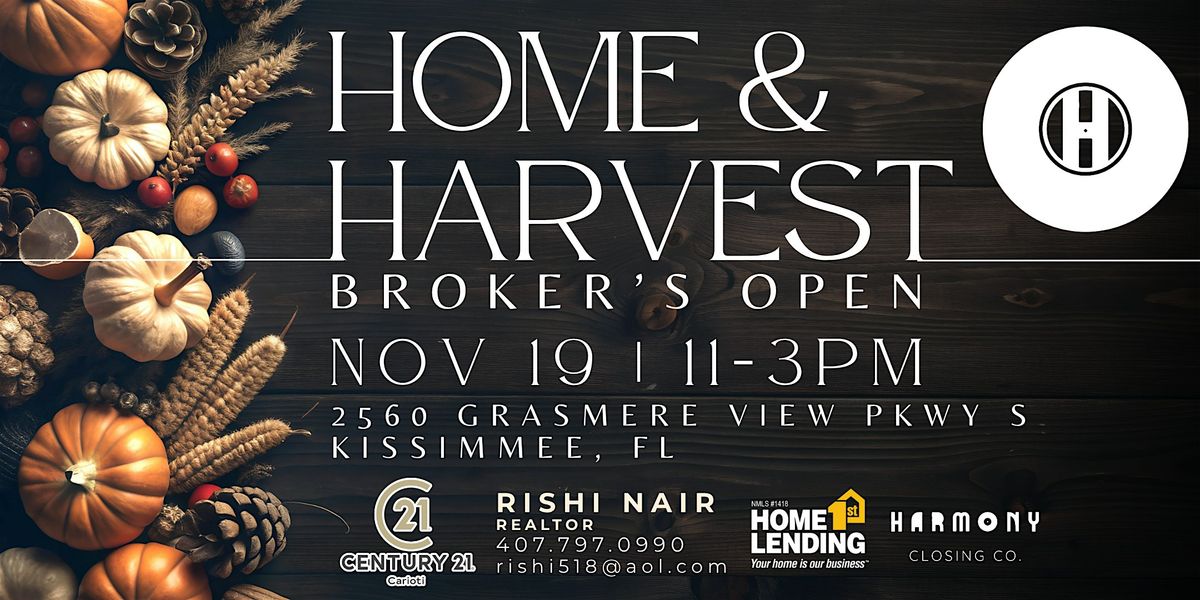 Home & Harvest | Broker's Open