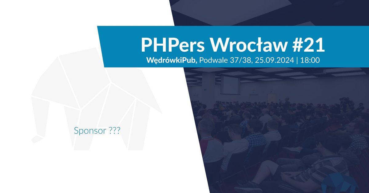 PHPers Wroc\u0142aw #21