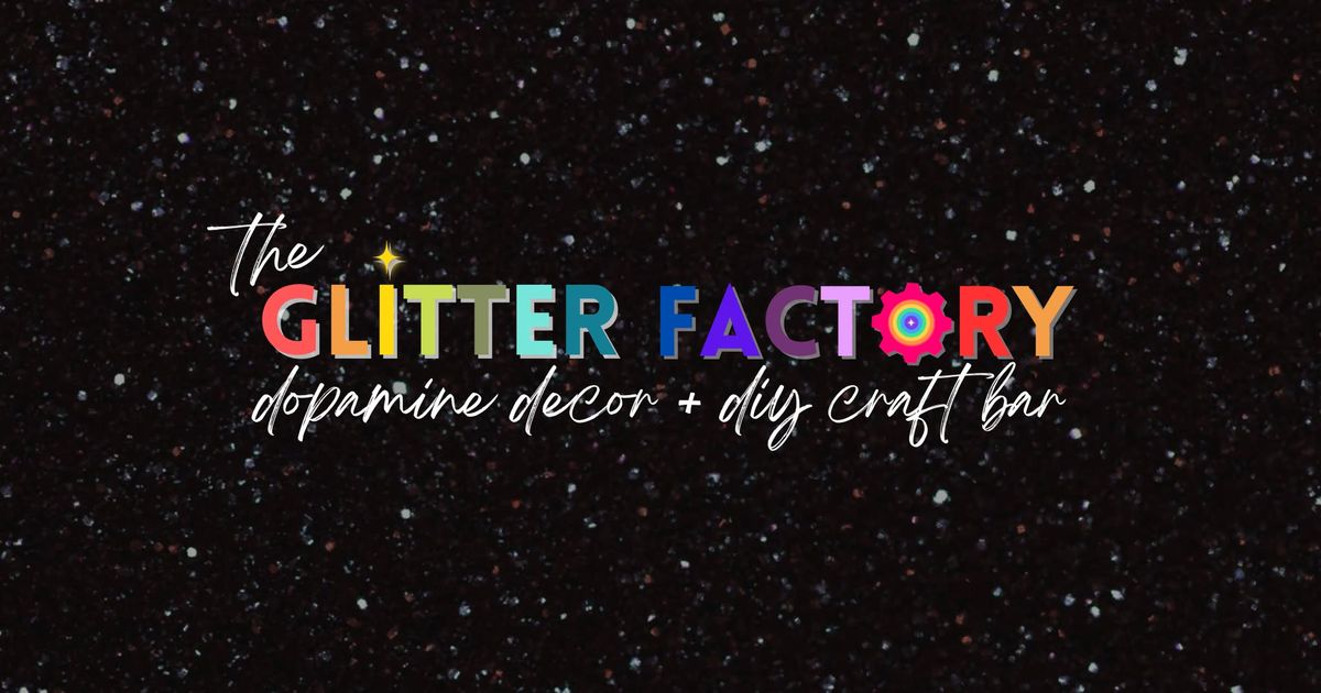 Feb 2025 Mainframe First Friday - Glitter Factory DSM - Studio 264