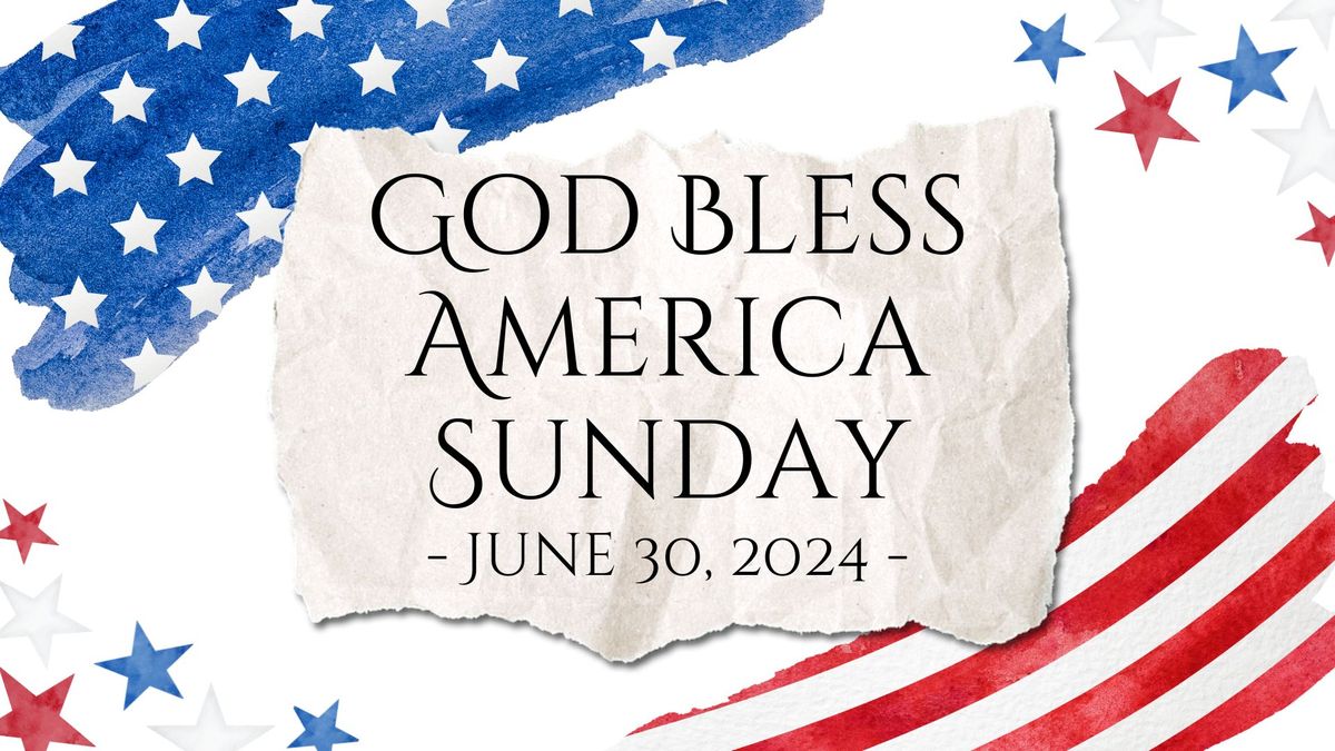 God Bless America Sunday