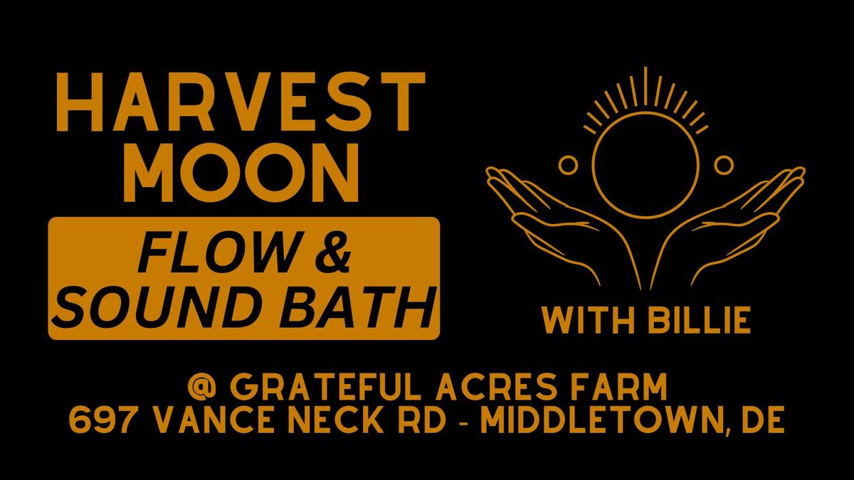 Harvest Moon Flow & Sound Bath