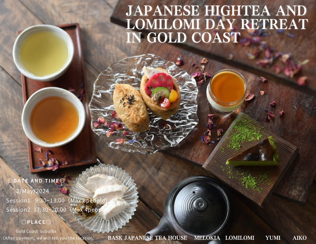 Japanese High tea and Hawaiian Massage Special collab event