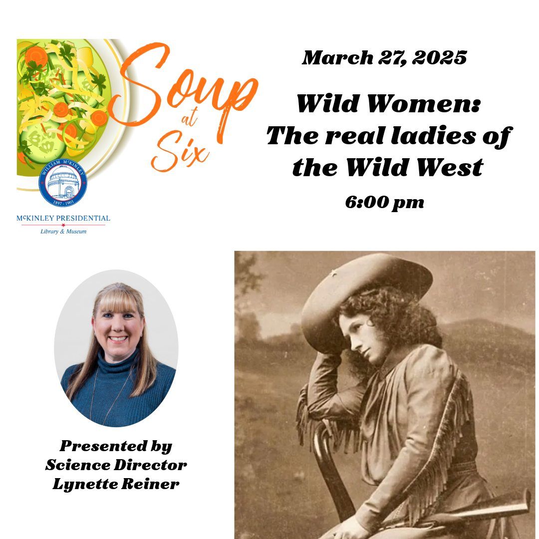 Soup at Six: Wild Women: The real ladies of the Wild West