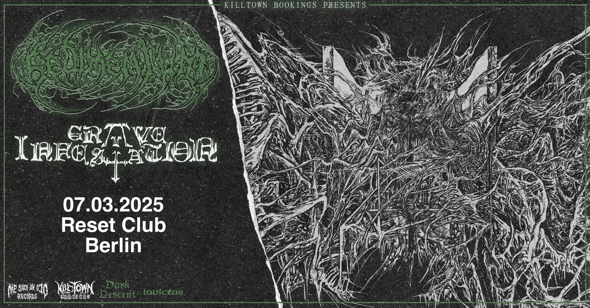 Sedimentum (CAN) + Grave Infestation (CAN) - RESET CLUB BERLIN