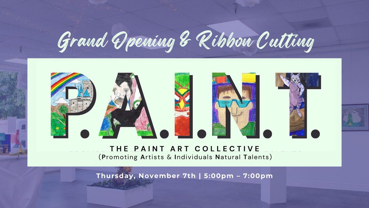 PAINT Art Collective Ribbon Cutting and Grand Opening