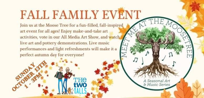 Meet Me at the Moosetree: Fall Family Event 